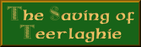 The Saving of Teerlaghie